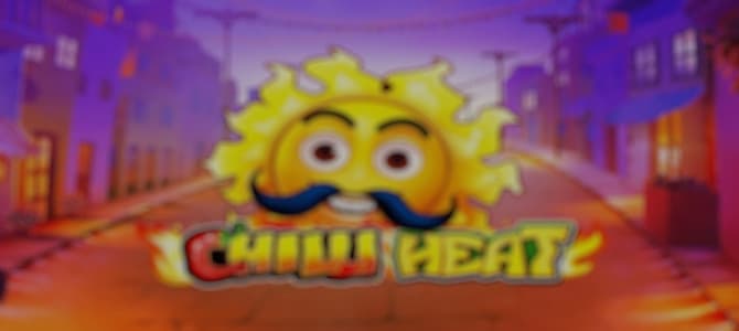 Play Chilli Heat Slot for Free and No Registration - Test Your Luck